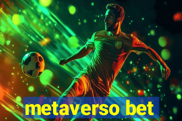 metaverso bet